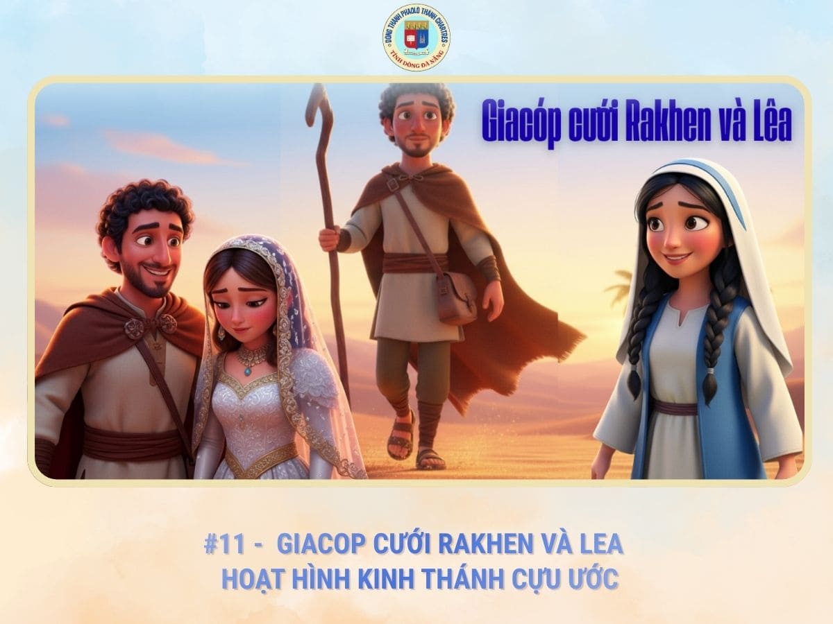 #11 - Giacop Cưới Rakhen Và Lea | Hoạt Hình Kinh Thánh Cựu Ước