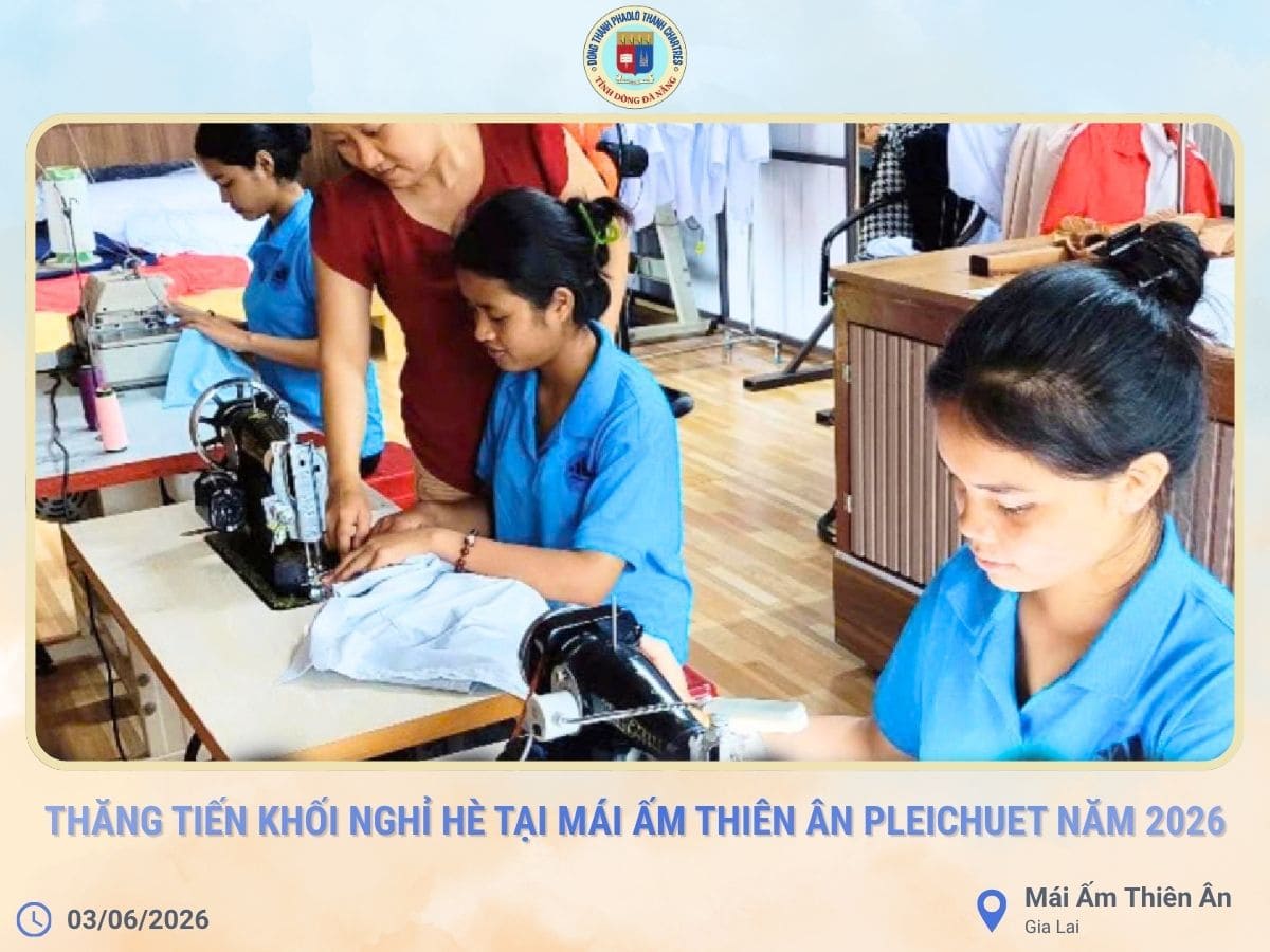 Thăng tiến khối nghỉ hè tại Mái Ấm Thiên Ân Pleichuet năm 2026