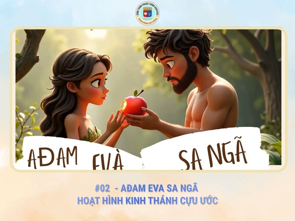 #02 - Ađam Eva Sa Ngã | Hoạt Hình Kinh Thánh Cựu Ước