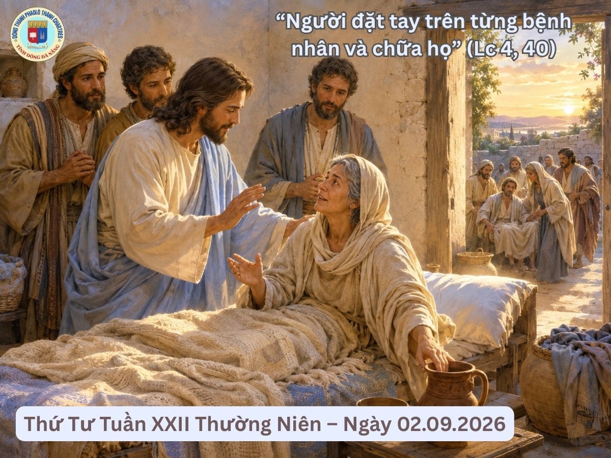 Suy Niệm Lời Chúa - Thứ Tư Tuần XXII Thường Niên - Ngày 2/9 /2026