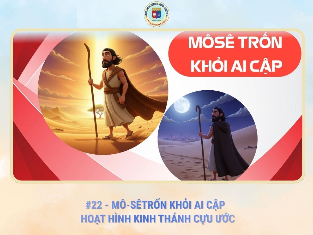 #22 - Mô-Sê Trốn Khỏi Ai Cập | Hoạt Hình Kinh Thánh Cựu Ước