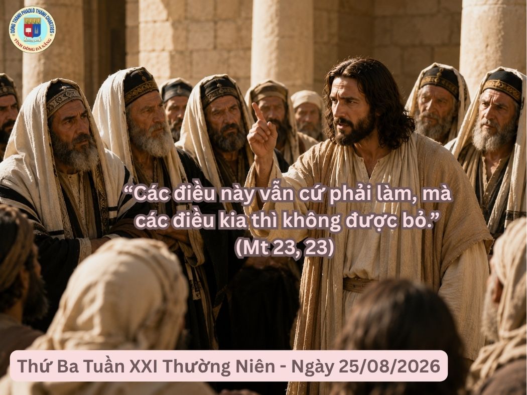 Suy Niệm Lời Chúa - Thứ Ba Tuần XXI Thường Niên - Ngày 25/08/2026