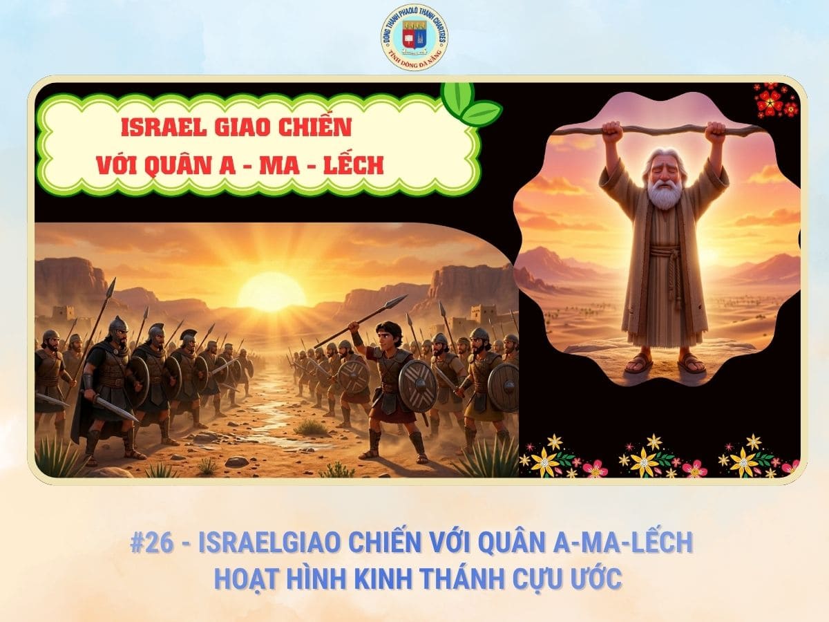 #26 - Israel Giao Chiến Với Quân A-Ma-Lếch | Hoạt Hình Kinh Thánh Cựu Ước