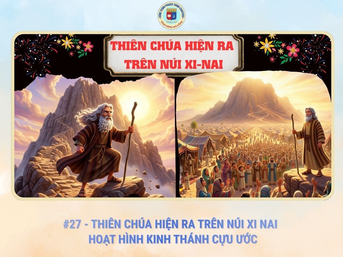 #27 - Thiên Chúa Hiện Ra Trên Núi Xi Nai | Hoạt Hình Kinh Thánh Cựu Ước