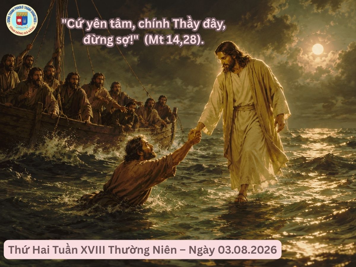 Suy Niệm Lời Chúa - Thứ Hai Tuần XVIII Thường Niên - Ngày 03/8/2026