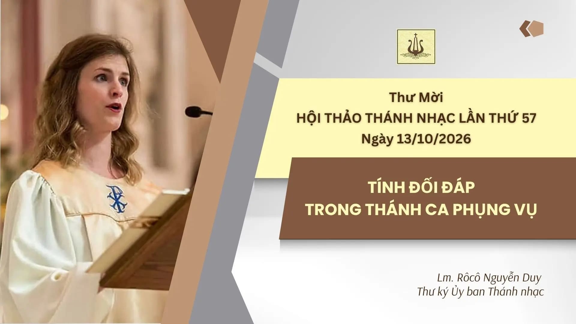 Ủy Ban Thánh Nhạc - Thư Mời Tham Dự Hội Thảo Thánh Nhạc Lần Thứ 57 Ngày 13/10/2016